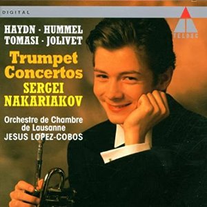 Sergei Nakariakov / Jesus Lopez-Coboz / Jolivet, Tomasi, Hummel, Haydn : Trumpet Concertos