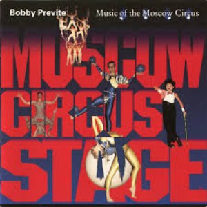 Bobby Previte / Music Of The Moscow CircusCircus