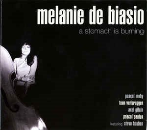 Melanie De Biasio / A Stomach Is Burning (DIGI-PAK)