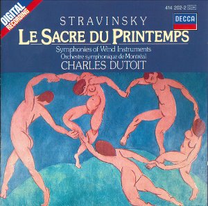 Charles Dutoit / Stravinsky: Le Sacre Du Printemps