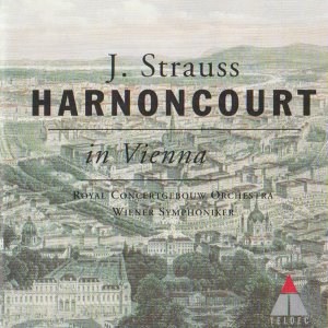 Nikolaus Harnoncourt / Strauss: In Vienna