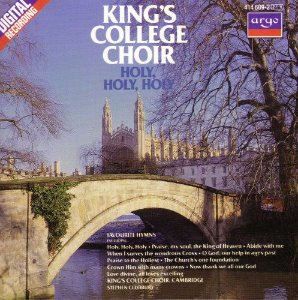 King&#039;s College Choir / Holy, Holy, Holy