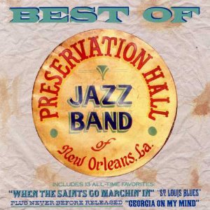 Preservation Hall Jazz Band / Best Of Preservation Hall Jazz Band