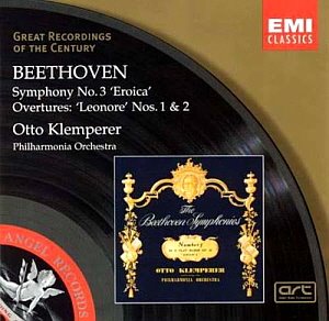 Otto Klemperer / Beethoven: Symphony No. 3 &quot;Eroica&quot; - Leonore Nos. 1 &amp; 2