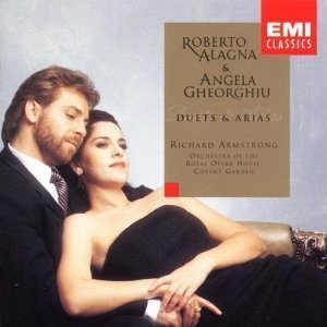 Roberto Alagna, Angela Gheorghiu / Duets &amp; Arias