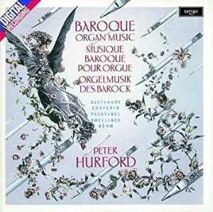 Peter Hurford / Baroque Organ Music