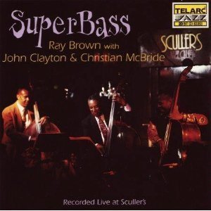 Ray Brown, John Clayton, Christian Mcbride / Super Bass