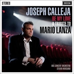 Joseph Calleja / Be My Love, A Tribute to Mario Lanza (미개봉)