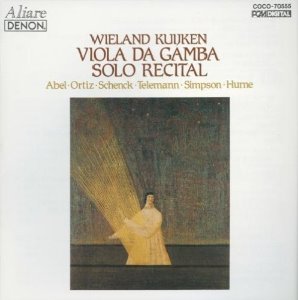 Wieland Kuijken / Abel, Ortiz, Scherick, Telemann: Viola Da Gamba Solo Recital