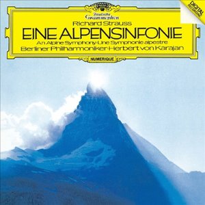 Herbert Von Karajan / R. Strauss : Eine Alpensinfonie, Op. 64