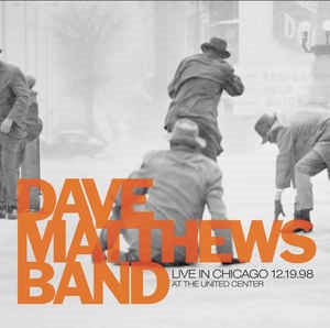 Dave Matthews Band ‎/ Live In Chicago At The United Center 12.19.98 (2CD)