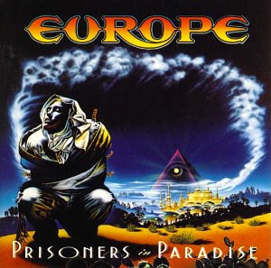 Europe / Prisoners In Paradise (BONUS TRACKS)