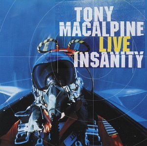 Tony Macalpine / Live Insanity