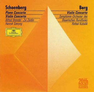 Henryk Szeryng, Alfred Brendel, Rafaell Kubelik / Schoenberg: Piano Concerto Op.42/Violin Concerto Op.36/Berg:Violin Concerto