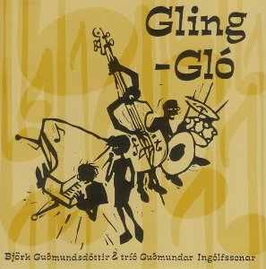 Bjork / Gling-Glo