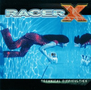 Racer X ‎/ Technical Difficulties