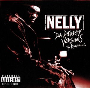 Nelly / Da Derrty Versions - The Reinvention (SPECIAL EDITION)