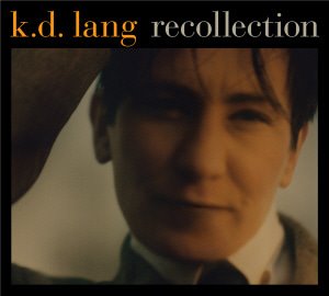 K.D. Lang / Recollection (2CD, DIGI-PAK)