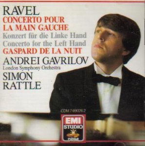 Simon Rattle / Ravel: Concerto Pour Piano A La Main Gauche, Gaspard De La Nuit
