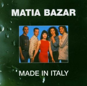Matia Bazar / Made In Italy