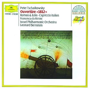 Leonard Bernstein / Tchaikovsky: Overture 1812 Romeo &amp; Juliet Capricci