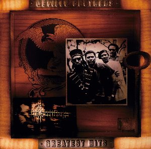 The Neville Brothers / Greatest Hits