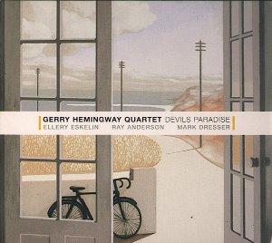 Gerry Hemingway Quartet / Devils Paradise (DIGI-PAK)