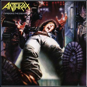 Anthrax / Spreading The Disease