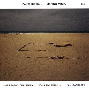 Zakir Hussain / Making Music