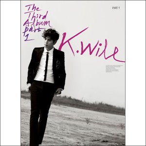 케이윌(K.Will) / 3집-The Third Album Part.1 (미개봉)