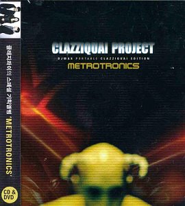 클래지콰이(Clazziquai) / Metrotronics with DJ Max (CD+DVD)