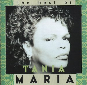 Tania Maria / The Best Of Tania Maria