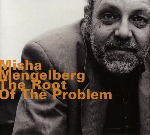 Misha Mengelberg / The Root Of The Problem (DIGI-PAK)