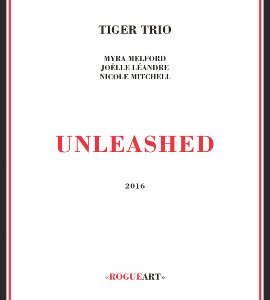Tiger Trio / Unleashed (DIGI-PAK)