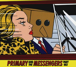 프라이머리(Primary) / Primary And The Messengers Part.3 (EP, DIGI-PAK, 홍보용)