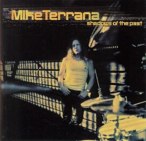 Mike Terrana / Shadows Of The Past