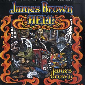 James Brown / Hell