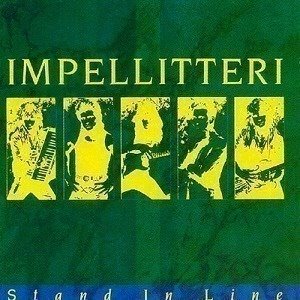 Impellitteri / Stand In Line
