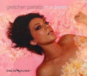 Gretchen Parlato / In A Dream (DIGI-PAK)