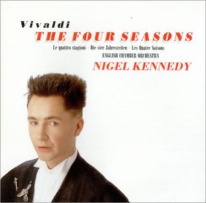 Nigel Kennedy / Vivaldi: The Four Seasons