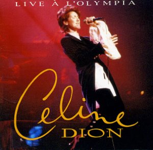 Celine Dion / Live A L&#039;Olympia