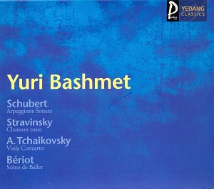 Yuri Bashmet / SchubertㆍStravinskyㆍA.TchaikovskyㆍBeriot