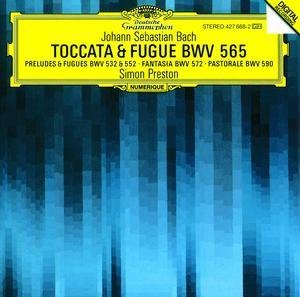Simon Preston / Bach: Toccata &amp; Fuge