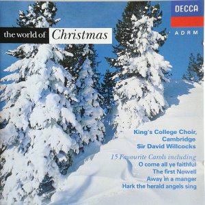 King&#039;s College Choir, Cambridge, Sir David Willcocks / The World Of Christmas (홍보용)
