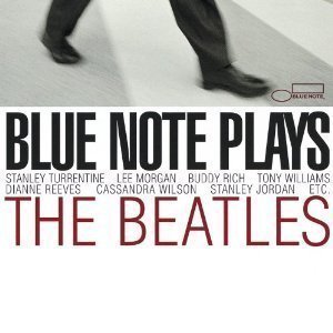 V.A. / Blue Note Plays The Beatles