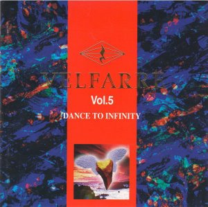 V.A. / Velfarre Vol. 5 - Dance To Infinity