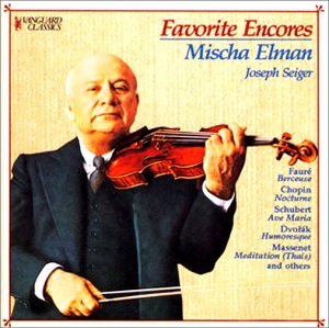 Mischa Elman, Joseph Seiger / Favorite Encores