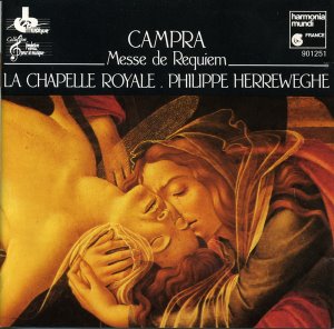 Andre Campra / Messe de Requiem / La Chapelle Royale