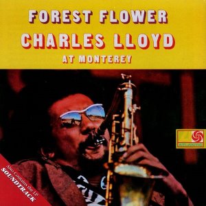 Charles Lloyd / Forest Flower / Soundtrack