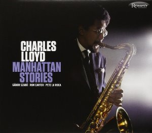 Charles Lloyd / Manhattan Stories (2CD, DIGI-PAK)